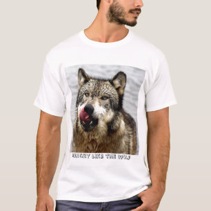 Hungrig wie der Wolf T-Shirt