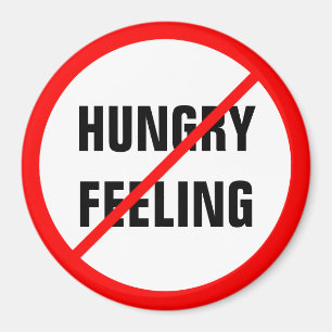 Hungriges Gefühl verboten! Magnet