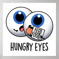 Hungry Eyes Funny Eyeball Pub