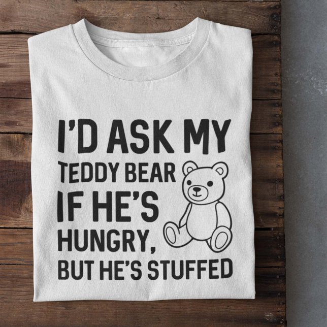 Hungry Teddy Bar T-Shirt (Von Creator hochgeladen)