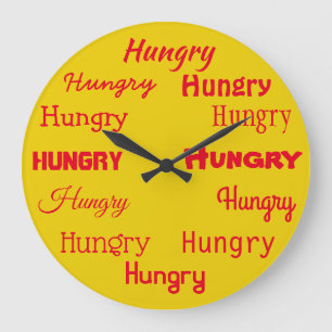 Hungry Word Print Design Funny Große Wanduhr