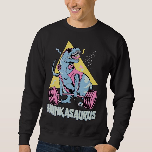 Hunkasaurus rex Dinosaur  Gym & Workout Sweatshirt (Vorderseite)
