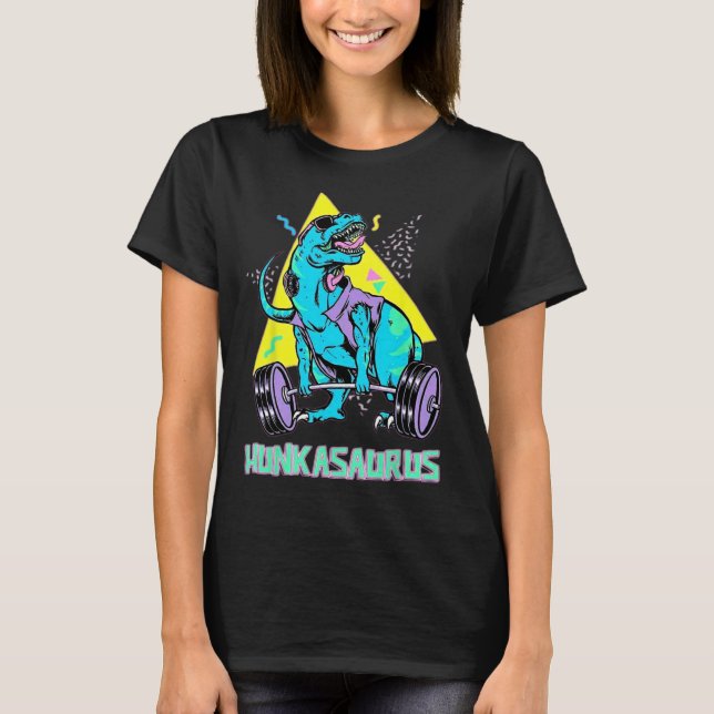 Hunkasaurus Weightlift Bodybuilding Gym Workout T-Shirt (Vorderseite)