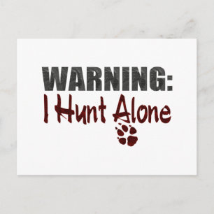Hunt Alone Postkarte