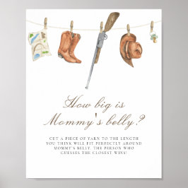Hunter baby shower How big is mommy's belly  Poster