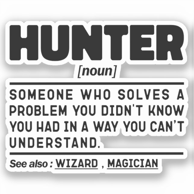 Hunter Noun Definition Jagd Sarcasm Lover Cool Aufkleber (Vorderseite)