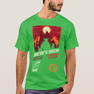 HUNTERS DREAM T-Shirt