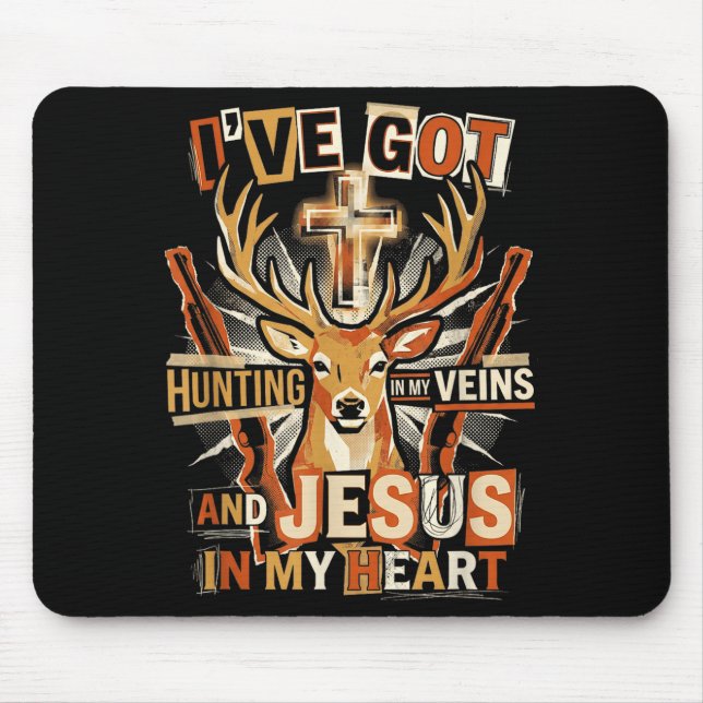 Hunting In My Veins Jesus In Heart Christian Deer  Mousepad (Vorne)