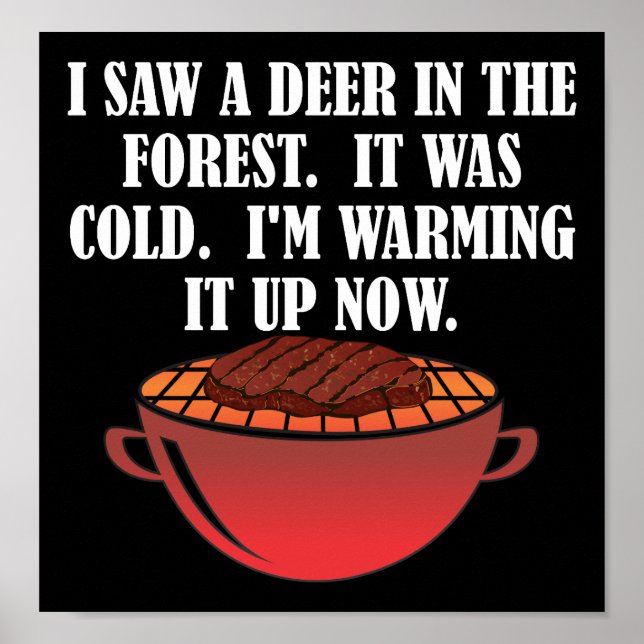 Hunting Warmed Up Deer Funny Hunting Poster blk (Vorne)