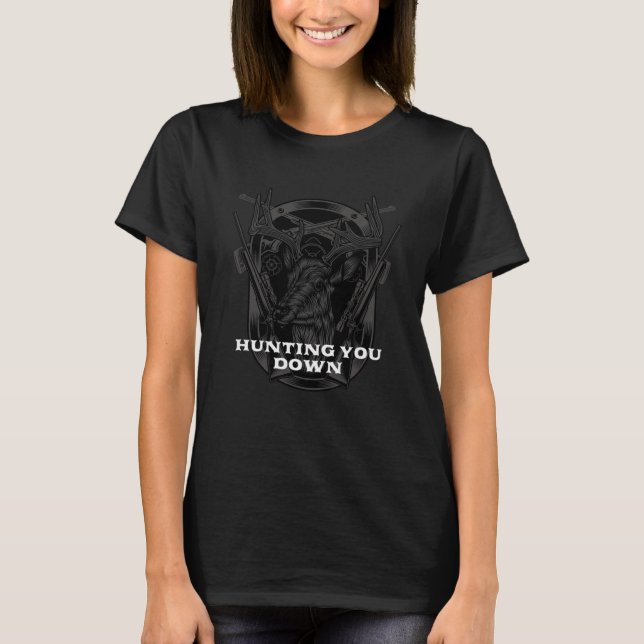Hunting You Down Trapping Wild Animals Trapper T-Shirt (Vorderseite)