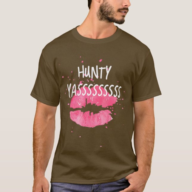 HUNTY Drag Queen lustiger Spaß T-Shirt (Vorderseite)