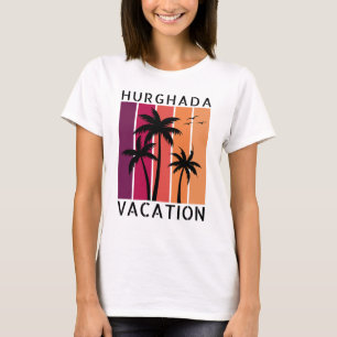 Hurghada Vacation T - Shirt