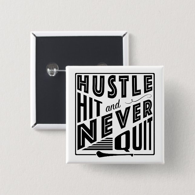 Hurling Hustle Hit & Never Quit, GAA Gaelic Games Button (Vorne & Hinten)