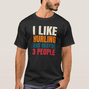 Hurling Introvertierte Spieler Hurler Gaelic Irish T-Shirt