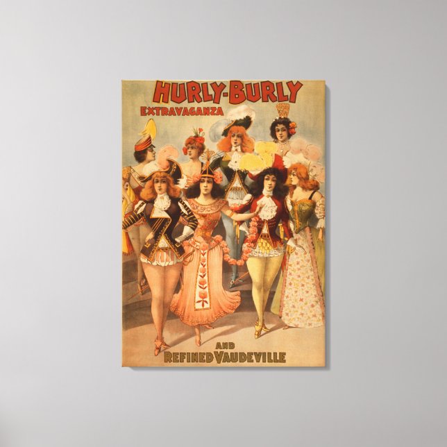 Hurly Burly Extravaganza Theatre Poster Leinwanddruck (Vorderseite)