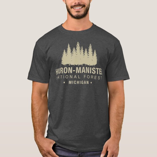 Huron Manis National Forest Michigan T-Shirt (Vorderseite)
