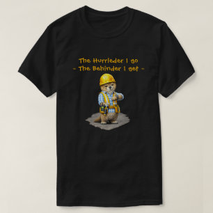 "Hurrieder" (3) T-Shirt