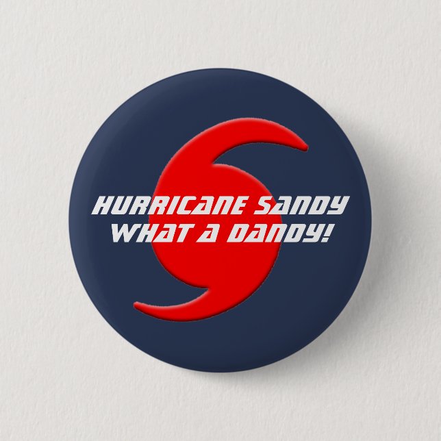 Hurrikan Sandy - was für ein Dandy! Button (Vorderseite)