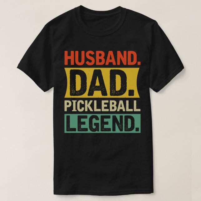 Hus Vater Pickleball Legend T-Shirt (Design vorne)