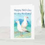 Husband Birthday, Romantic, Seagull Beach, Shore Karte<br><div class="desc">Great birthday card for the special person in you life who loves,  seagulls,  beaches,  nature or wildlife</div>