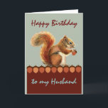 Husband Birthday Still Nuts über You Squirrel Art Karte<br><div class="desc">Husband Birthday Still Nuts über You Squirrel Art</div>