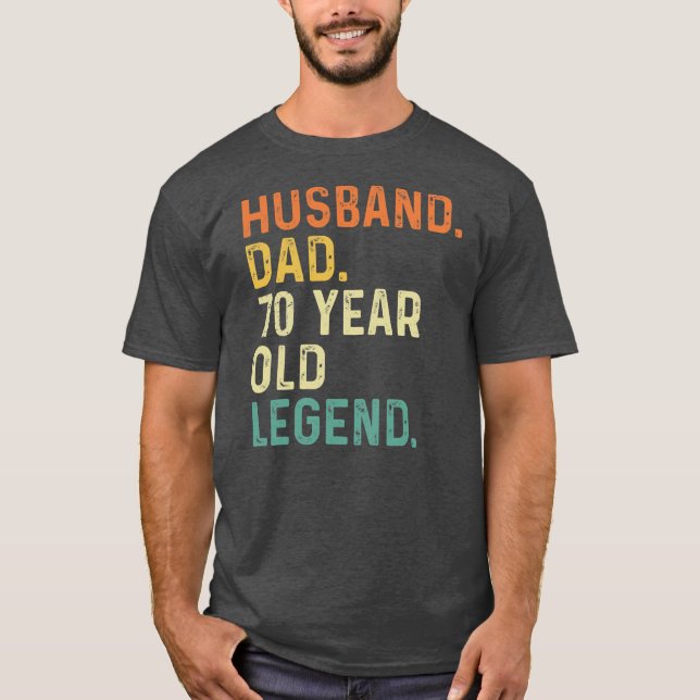 Husband dad 70 year old legend 70th birthday T-Shirt (Vorderseite)