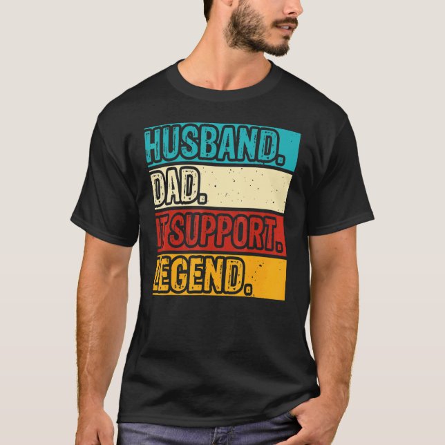Husband Dad IT Support Legend IT Support Tech Mens T-Shirt (Vorderseite)