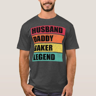 Husband Daddy Baker Legend Retro Father's Day T-Shirt
