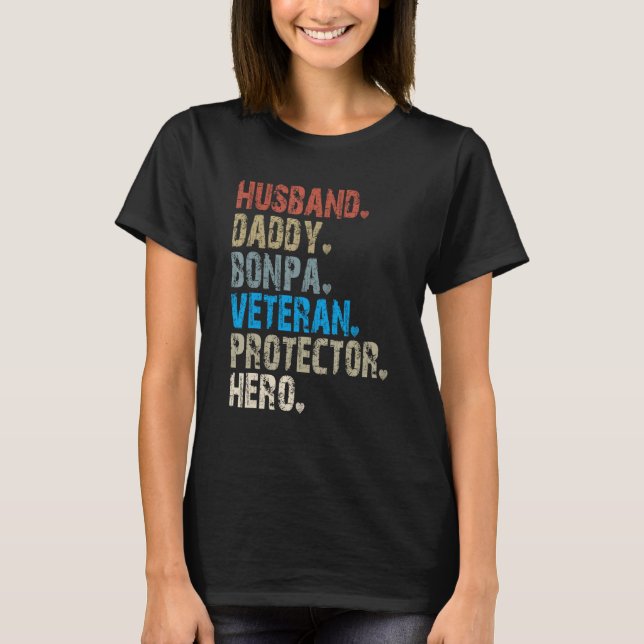 Husband Daddy Bonpa Veteran Protector Hero T-Shirt (Vorderseite)