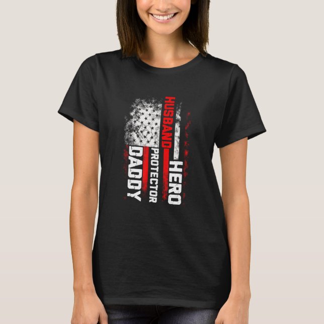 Husband Daddy Protector Hero American Flag Indepen T-Shirt (Vorderseite)