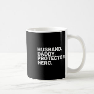 Husband Daddy Protector Hero Funny Vater Pater Vin Kaffeetasse
