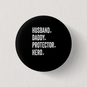 Husband Daddy Protector Hero Tshirt Button