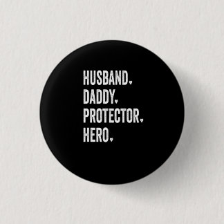 Husband Daddy Protector Hero Tshirt Button