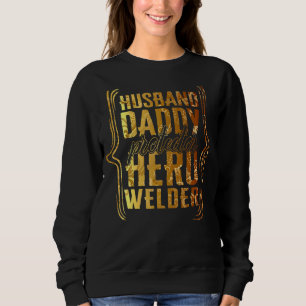 Husband Daddy Protector Hero Welder Gefärbte Krawa Sweatshirt