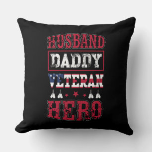 Husband, Daddy, Veteran, Hero Kissen