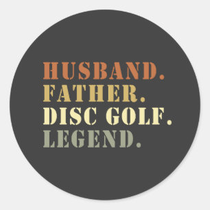 Husband Father Disk Golf Legend Frisbee Lover Runder Aufkleber
