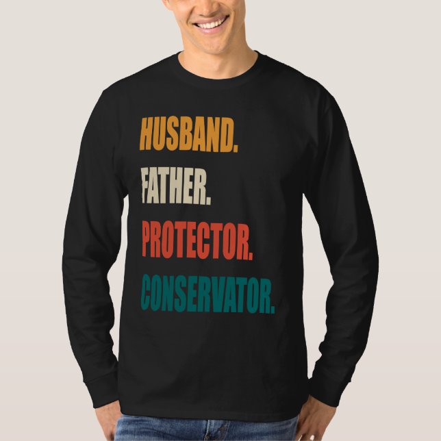 Husband Father Protector Conservator T-Shirt (Vorderseite)