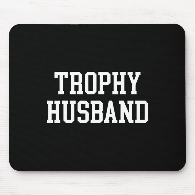 Husband Groom Vater Joke Funny Trophy Ehemann Mousepad (Vorne)