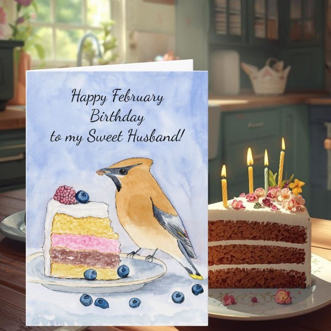 Husband Happy February Birthday Cedar Waxwing Cake Karte (Von Creator hochgeladen)