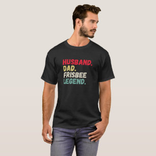 Husband Papa frisbee Legende Retro Vintager T - Sh T-Shirt