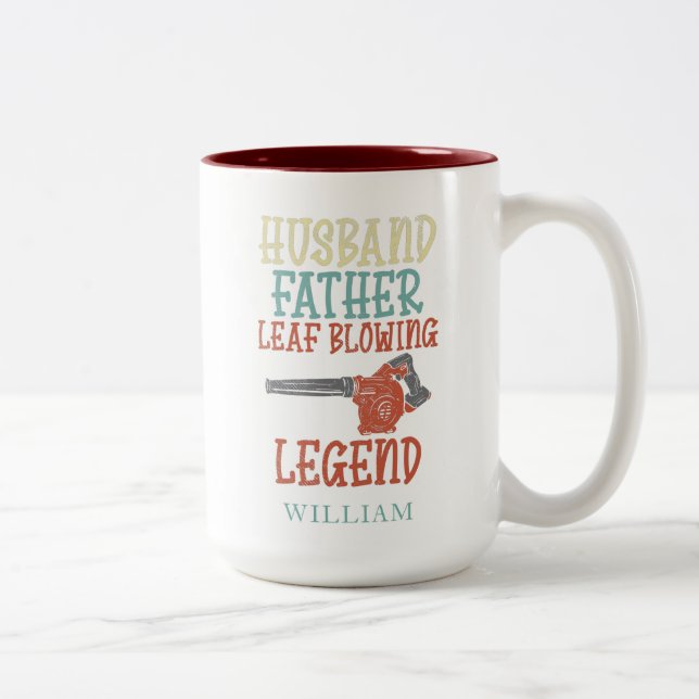 Husband Pater Leaf Blower Legende Personalisiert Zweifarbige Tasse (Rechts)