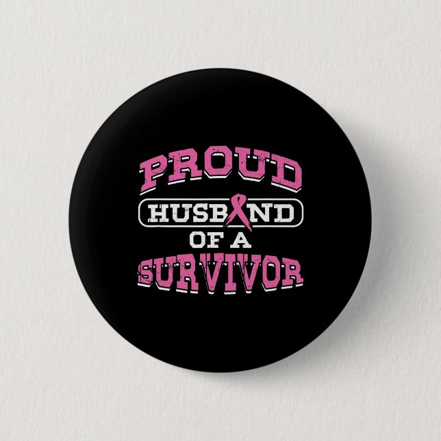 Husband Pink Brustkrebs Überleben Sensibilisierung Button (Vorderseite)