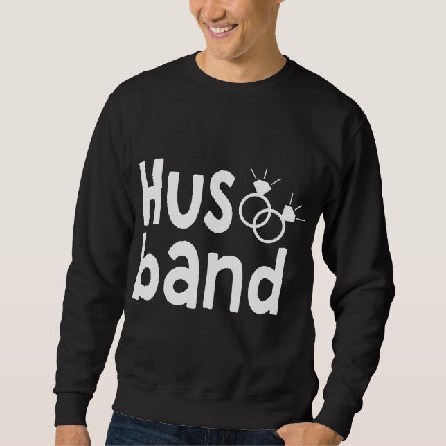HUSBAND SWEATSHIRT (Vorderseite)