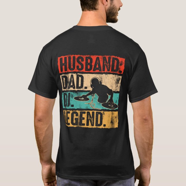 Husband Vater DJ Legend DJ Disk Jockey Music Playe T-Shirt (Rückseite)
