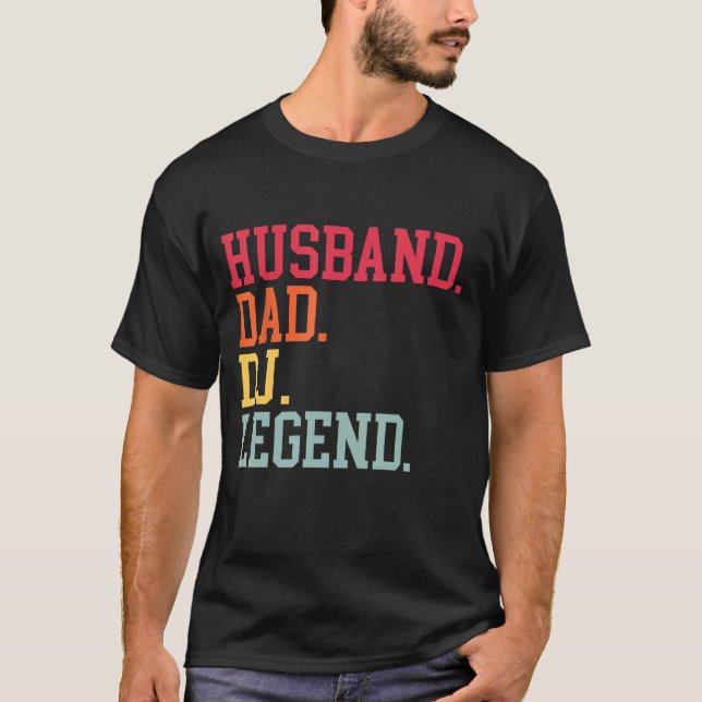 Husband Vater DJ Legend DJ Disk Music Player T-Shirt (Vorderseite)