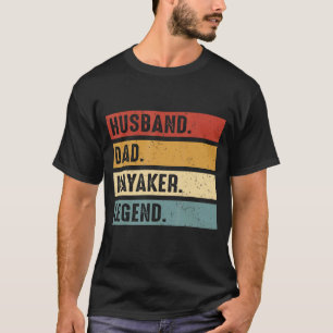Husband Vater Kayaker Kayaking Kayak Paddling Boat T-Shirt