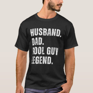 Husband Vater Pool Typ Legend 10 T-Shirt