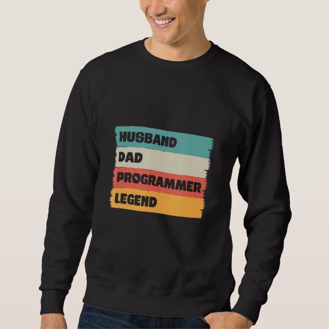 Husband Vater Programming Legend Sweatshirt (Vorderseite)