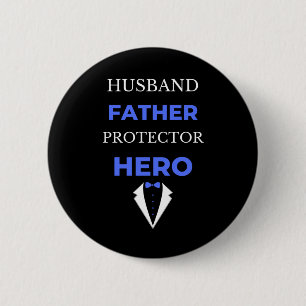 Husband Vater Protector Hero Button