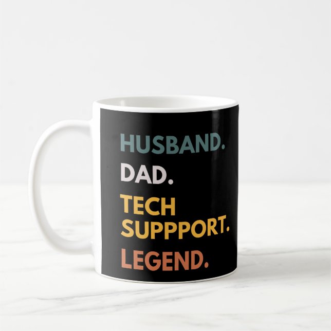 Husband Vater Tech Support Legend Funny Daddy Kaffeetasse (Links)